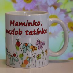 Hrnek keramický s potiskem Maminko, nezlob tatínka