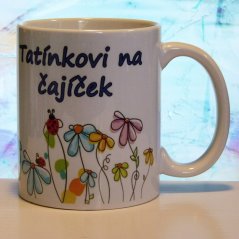 Hrnek keramický s potiskem Tatínkovi na čajíček