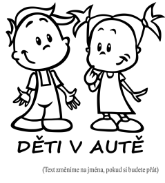 Děti v autě jména holka kluk samolepka na auto 2