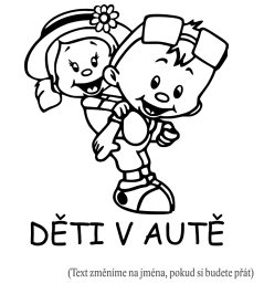 Děti v autě jména kluk holka na zádech samolepka na auto