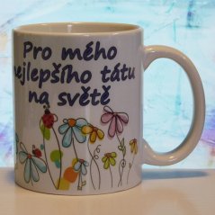 Keramický hrnček s potlačou Pre môjho najlepšieho otca na svete